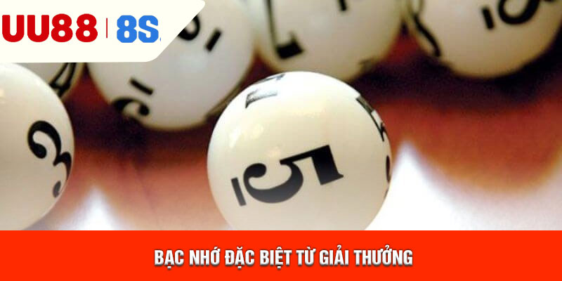 Bạc nhớ đặc biệt từ giải thưởng