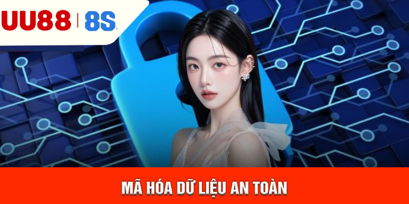 Mã hóa dữ liệu an toàn
