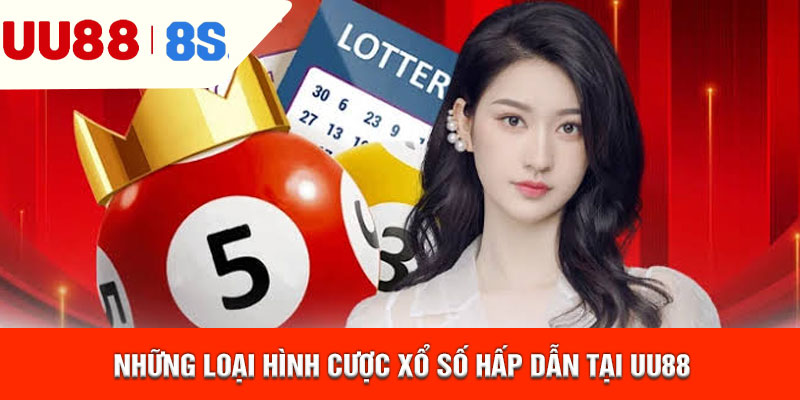 Những loại hình cược xổ số hấp dẫn tại uu88