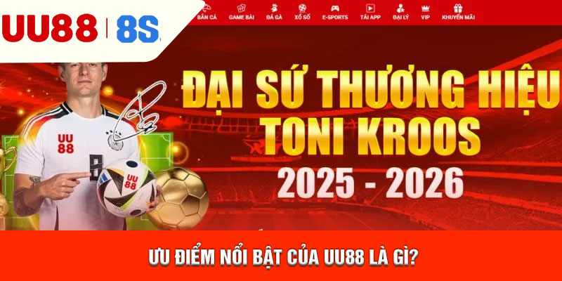Ưu điểm nổi bật của uu88 là gì?